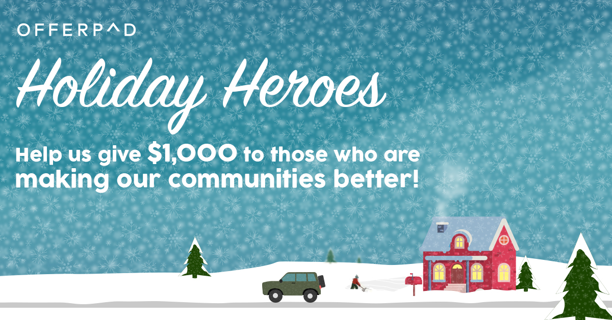 OfferPad wants to make your hero’s holiday $1,000 brighter!