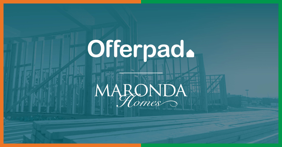 New-Construction Buyers Now Have Another Selling Option Through Offerpad!