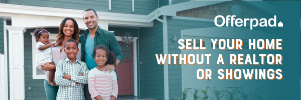 Sell Your Home Without a Realtor or Showings – Offerpad Makes It Easy